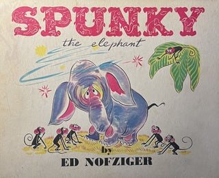 Item #1003249 Spunky the Elephant. Ed Nofziger