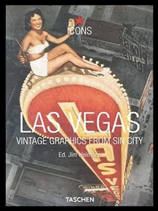 Item #1004202460 Las Vegas Vintage Graphics. Jim Heimann, Willy R. Wilkerson