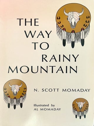 Item #1004202602 The Way to Rainy Mountain. N. Scott Momaday, Illustrated by Al Momaday