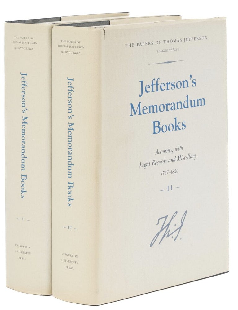Item #1005202520 Jefferson's Memorandum Books: Accounts, with Legal Records and Miscellany, 1767-1826; Volumes I and II. Thomas Jefferson, James A. Bear Jr., Lucia C. Stanton, James A. Bear Jr.