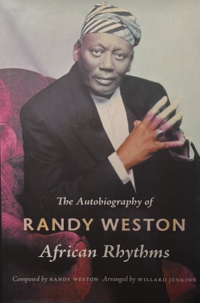 Item #1010255 The Autobiography of Randy Weston. Randy Weston, Willard Jenkins