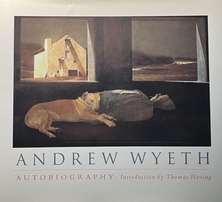 Item #1010270 Andrew Wyeth Autobiography: With Commentaries by Andrew Wyeth as Told to Thomas...