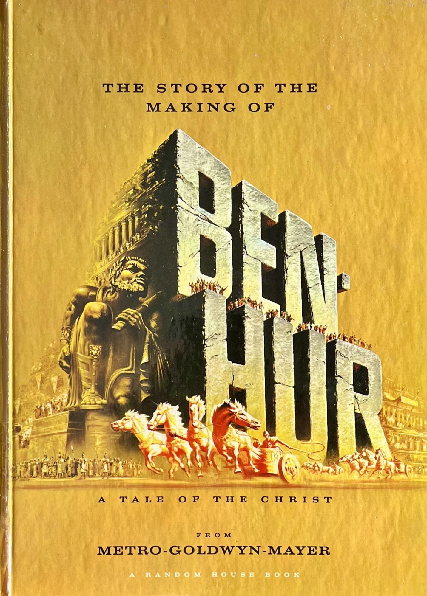 The Story of the Making of Ben Hur: A Tale of the Christ | General Lew ...
