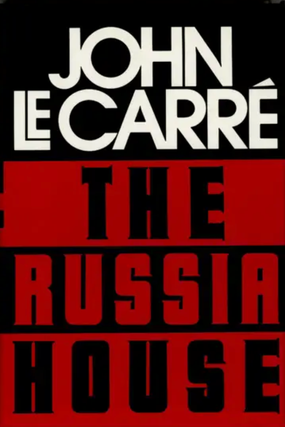Item #1017258 The Russia House. John LeCarre