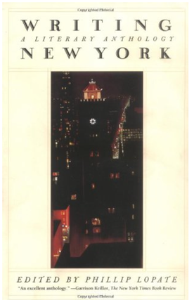 Item #1017263 Writing New York: A Literary Anthology: A Library of America Special Publication....