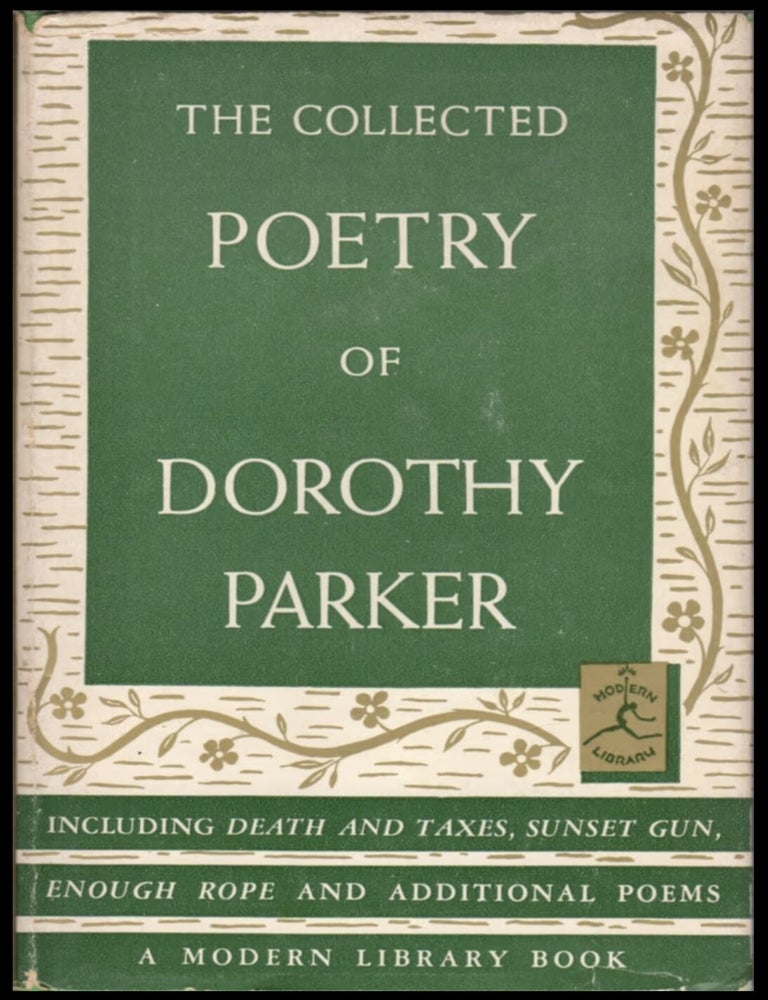 Item #1018202630 The Collected Poetry of Dorothy Parker [Modern Library No. 237]. Dorothy Parker.