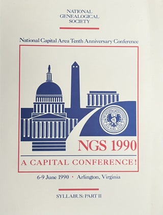 Item #1019231 National Genealogical Society National Capital Area Tenth Anniversary Conference:...