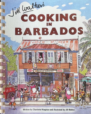 Item #1019247 Jill Walker's Cooking in Barbados. Charlotte Hingston, Jill