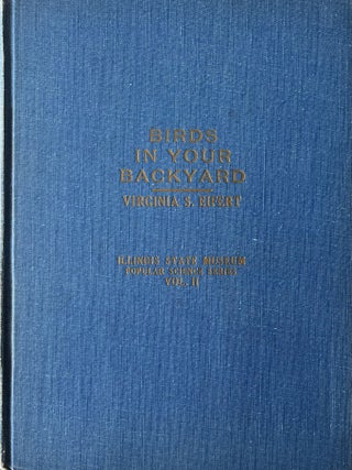Item #1023202407 Birds in Your Back Yard: Native Birds in Their Haunts with a Checklist for...