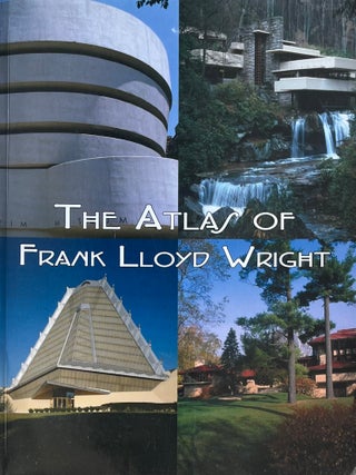 Item #1023202410 The Atlas of Frank Lloyd Wright. General Alex Hook