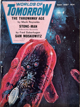 Item #1025202442 Worlds of Tomorrow, Volume 4, No. 4, May 1967. Frederik Pohl, Fred Saberhagen...