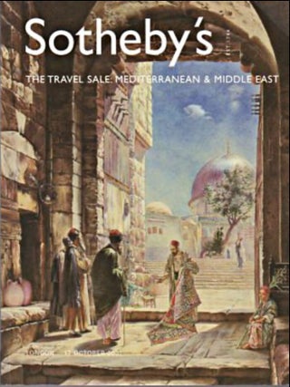 Item #1026202508 Sotheby's : The Travel Sale, Mediterranean & Middle East : London : October 17,...