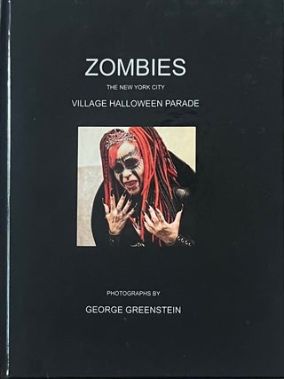 Zombies: The New York City Village Halloween Parade. Photography George Greenstein.