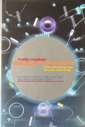 Item #10272324 Saucer Wisdom. Rudy Rucker, Bruce Sterling
