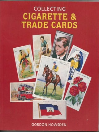 Item #1028202510 Collecting Cigarette and Trade Cards. Gordon Howsden