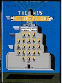 The New Journalism. Tom Wolfe.