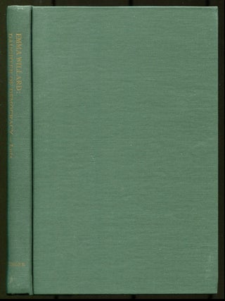 Item #1104202523 Emma Willard: Daughter of Democracy. Alma Lutz