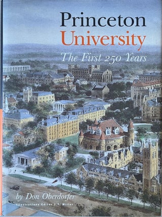 Item #1104202529 Princeton University: The First 250 Years. Don Oberdorfer