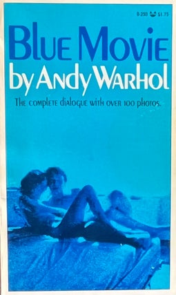 Item #11052354 Blue Movie [Evergreen Black Cat 250]. Andy Warhol