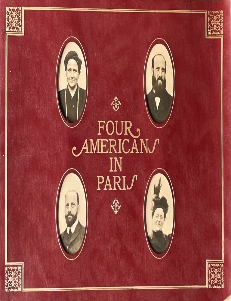 Item #11052358 Four Americans in Paris: The Collections of Gertrude Stein and Her Family. John B. Hightower, Foreword.