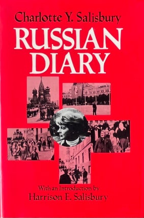 Item #11052366 Russian Diary. Charlotte Y. Salisbury, Harrison E. Salisbury