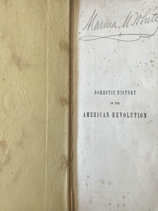 Domestic History of the American Revolution