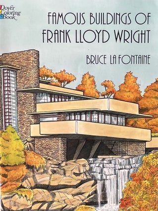 Item #11062308 Famous Buildings of Frank Lloyd Wright Coloring Book [Dover American History...
