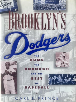 Item #1107202520 Brooklyn's Dodgers: The Bums, the Borough and the Best of Baseball,...