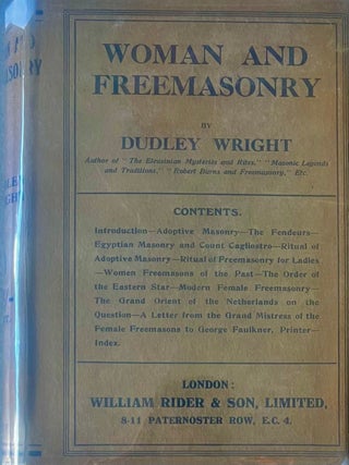 Woman and Freemasonry. Dudley Wright.