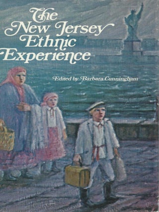 Item #1110202439 The New Jersey Ethnic Experience. Barbara Cunningham
