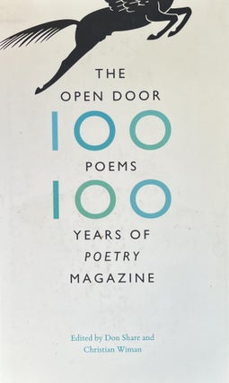 Item #11112308 The Open Door: One Hundred Poems, One Hundred Years of "Poetry" Magazine. Don...