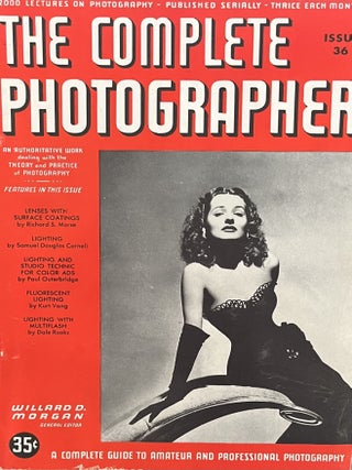 The Complete Photographer: 47 of the Complete Set of 55 Issues