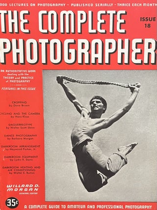 The Complete Photographer: 47 of the Complete Set of 55 Issues