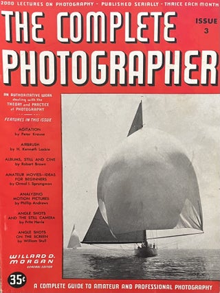 The Complete Photographer: 47 of the Complete Set of 55 Issues