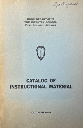 Item #11132303 Catalog of Instruction Material, October 1948. The Infantry School Book...