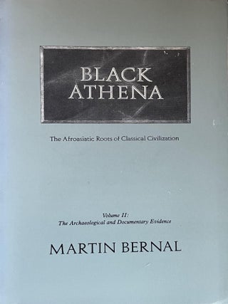 Item #1114202517 Black Athena : The Afroasiatic Roots of Classical Civilization Volume II: The...