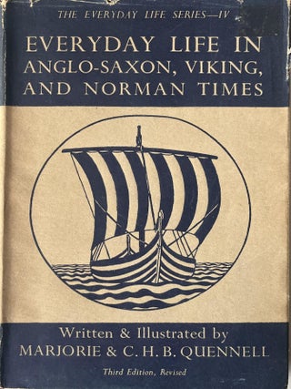 Item #1117202512 Everyday Life in Anglo-Saxon, Viking and Norman Times [The Everyday Life...
