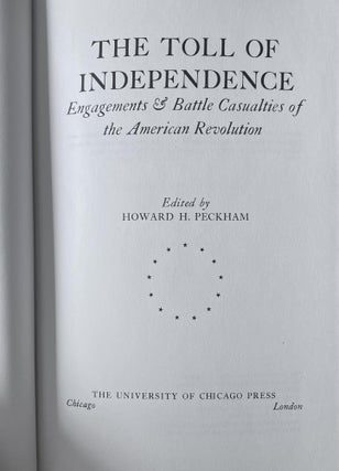 The Toll of Independence: Engagements and Battle Casualties of the American Revolution