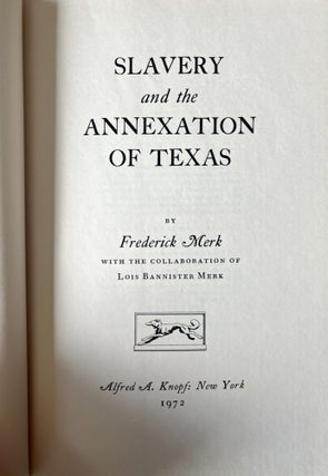 Slavery and the Annexation of Texas