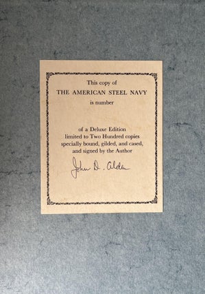 The American Steel Navy: A Photographic History of the U.S. Navy from the Introduction of the Steel Hull in 1883 to the Cruise of the Great White Fleet, 1907-1909