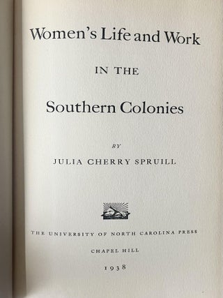 Women's Life and Work in the Southern Colonies