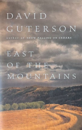 Item #11192324 East of the Mountains. David Guterson