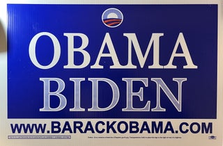 Item #11202306 Obama Biden 2008 Presidential Campaign Lawn Sign [2]. Obama Biden 2008