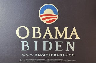 Item #11202311 Obama Biden 2008 Presidential Campaign Sign [11]. Obama Victory Fund/Democratic...