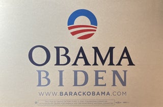 Item #11202313 Obama Biden 2008 Presidential Campaign Sign [11]. Obama Victory Fund/Democratic...