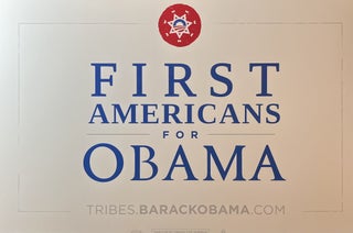 Item #11202321 "First Americans for Obama" 2008 Obama Presidential Campaign Sign. Obama for America