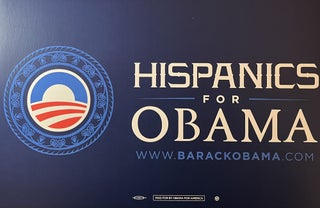 Item #11202325 "Hispanics for Obama" 2008 Obama Presidential Campaign Sign [2]. Obama for America