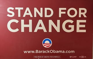 Item #11202326 "Stand for Change" 2008 Obama Presidential Campaign Sign. Obama for America