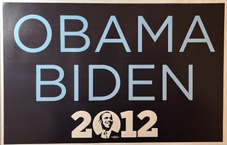 Item #11202328 "Obama Biden 2012" Presidential Campaign Sign. NA