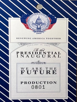 Item #11202347 2008 Obama Presidential Inaugural Production Staff License/Ticket. Presidential...